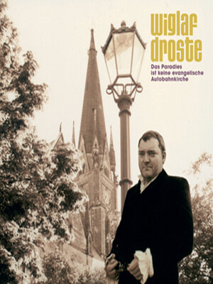 cover image of Das Paradies ist keine evangelische Autobahnkirche